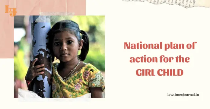 NATIONAL PLAN OF ACTION FOR THE GIRL CHILDNational plan of action for the GIRL CHILD NATIONAL PLAN OF ACTION FOR THE GIRL CHILD